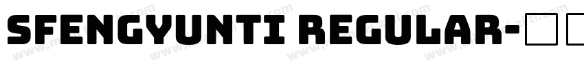 Sfengyunti Regular字体转换